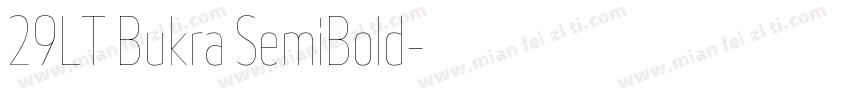 29LT Bukra SemiBold字体转换